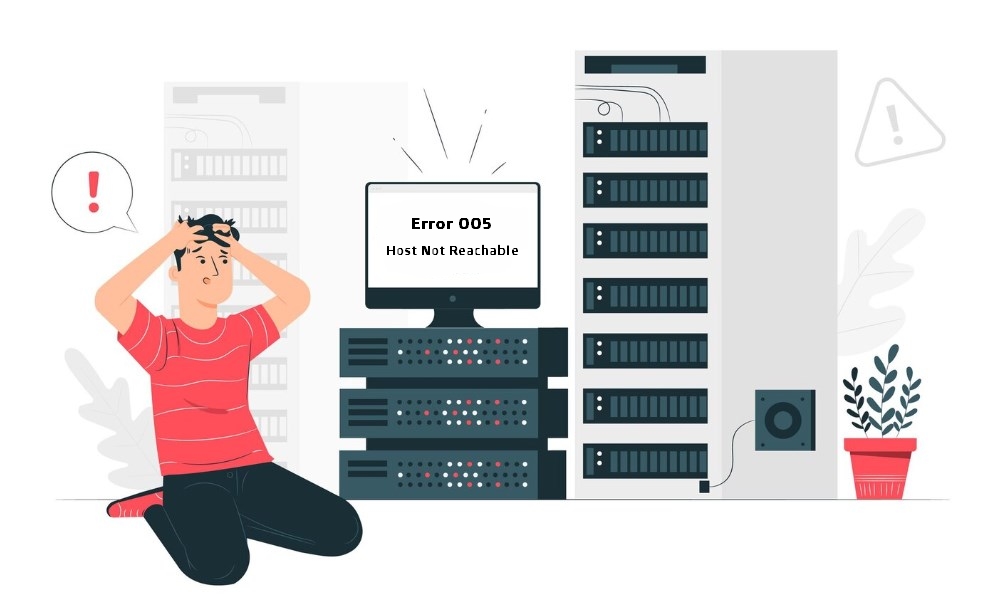 Error Code 005: Solving Host Connection Problems